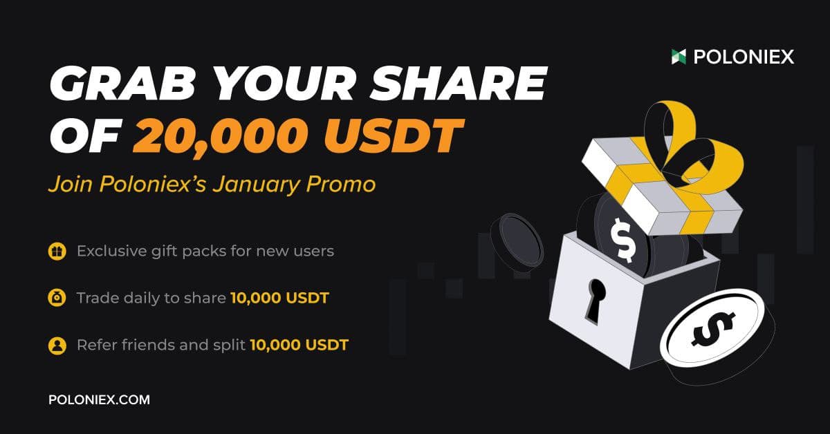 Poloniex's January Promo: Grab Your Share of $20,000!  Airdrop